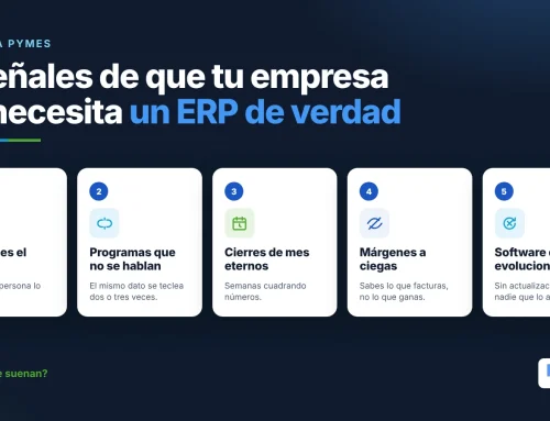 5 señales de que tu empresa ya necesita un ERP de verdad